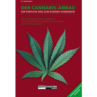 Nachtschatten - Der Cannabis-Anbau - Lark-Lajon Lizermann (2016)