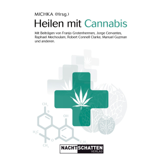 Nachtschatten - Heilen mit Cannabis - Michka Seelinger-Chatelain (2018)
